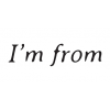 I'm From